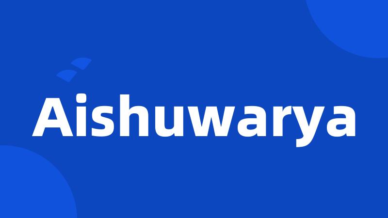 Aishuwarya