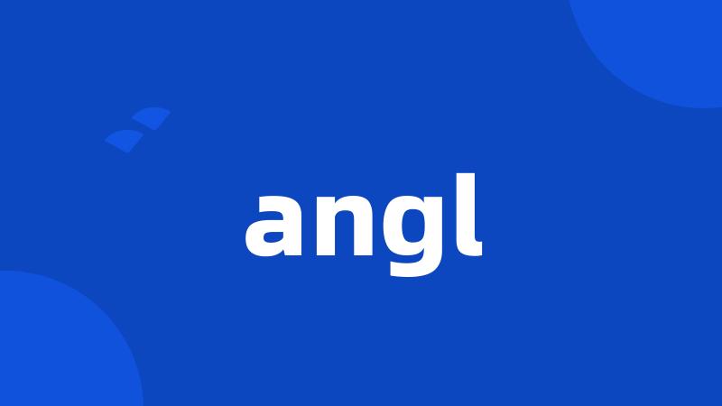 angl