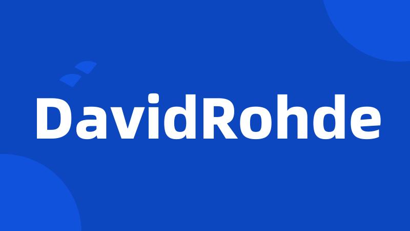 DavidRohde