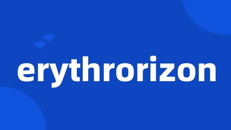 erythrorizon