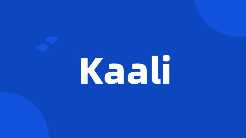 Kaali