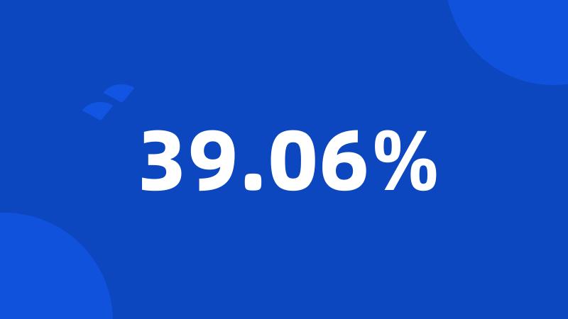 39.06%