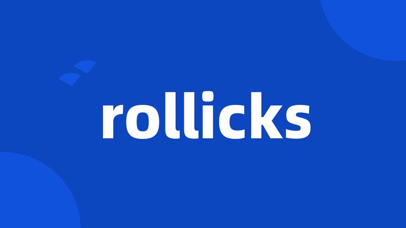 rollicks