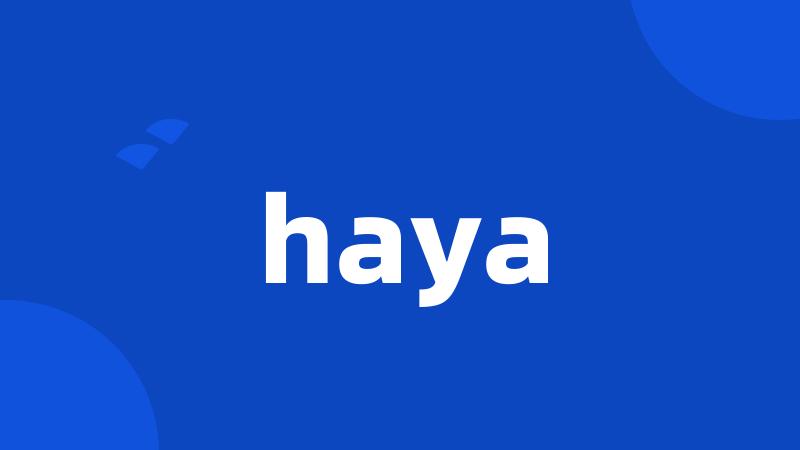 haya