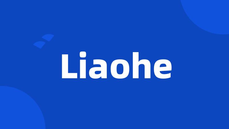 Liaohe