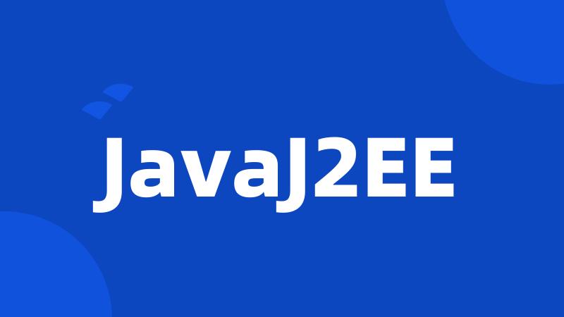 JavaJ2EE