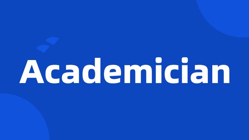 Academician