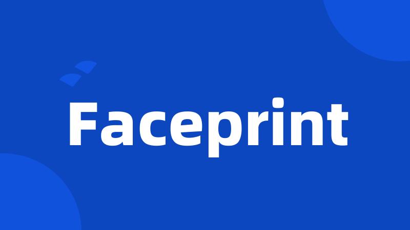 Faceprint