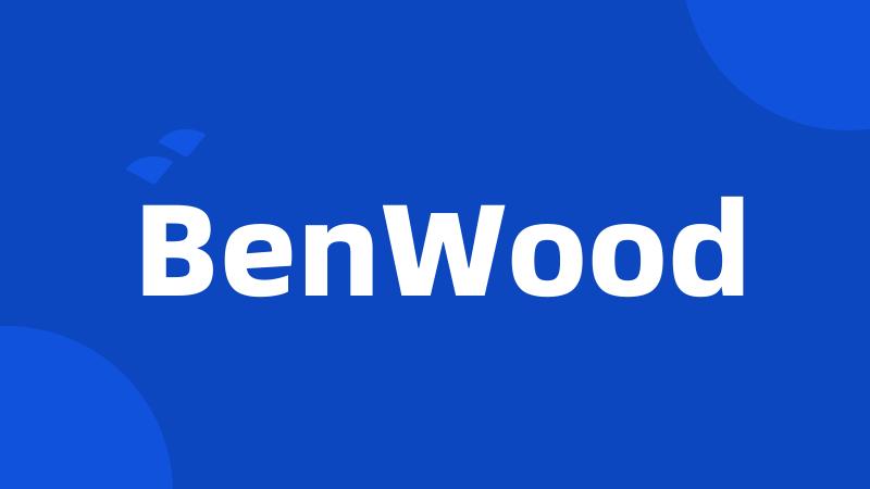BenWood