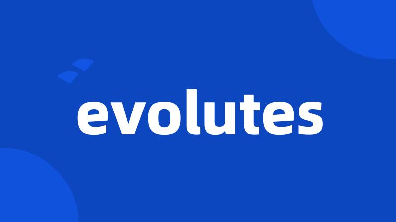 evolutes