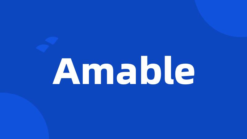 Amable