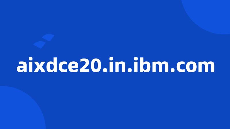 aixdce20.in.ibm.com