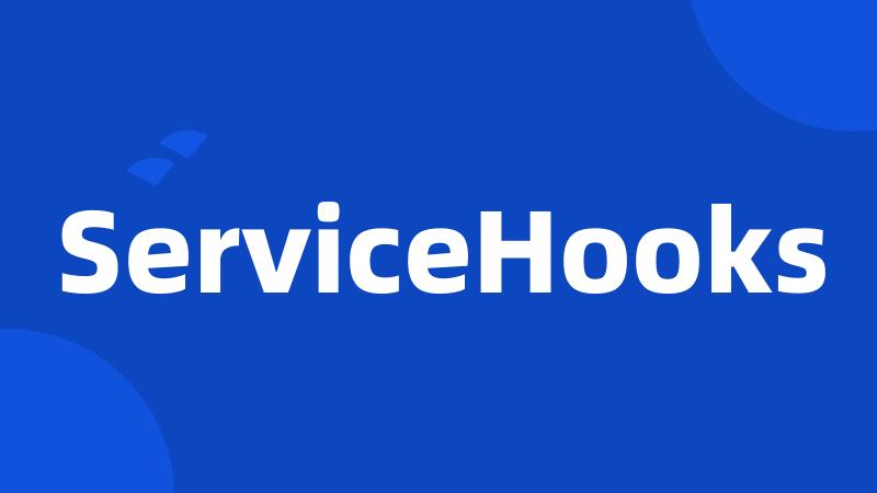 ServiceHooks