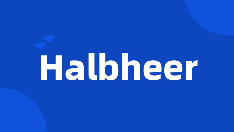 Halbheer