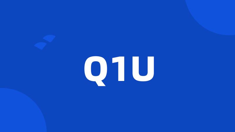 Q1U