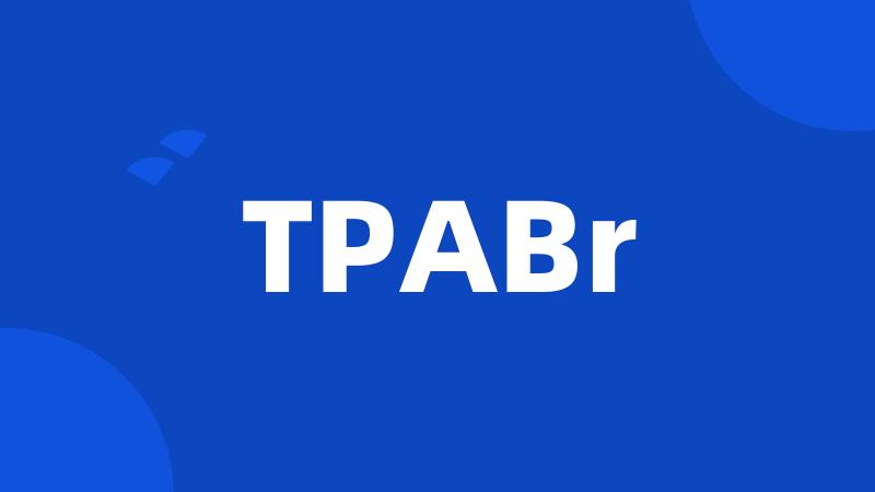 TPABr