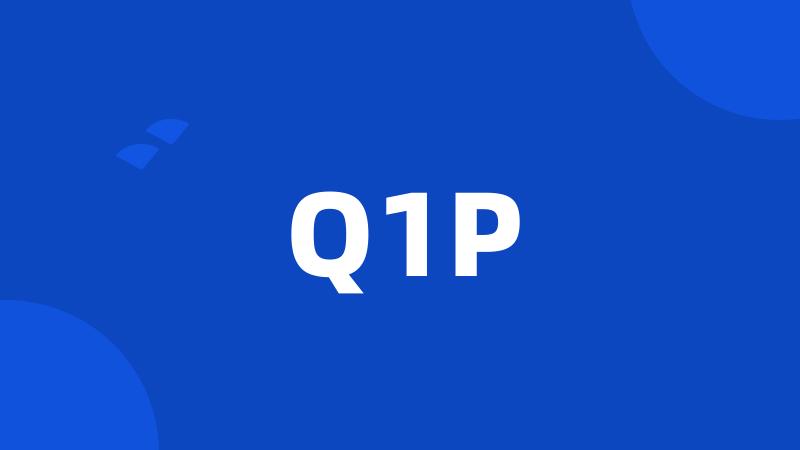 Q1P