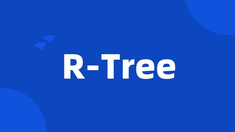 R-Tree