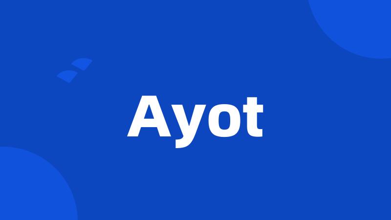 Ayot