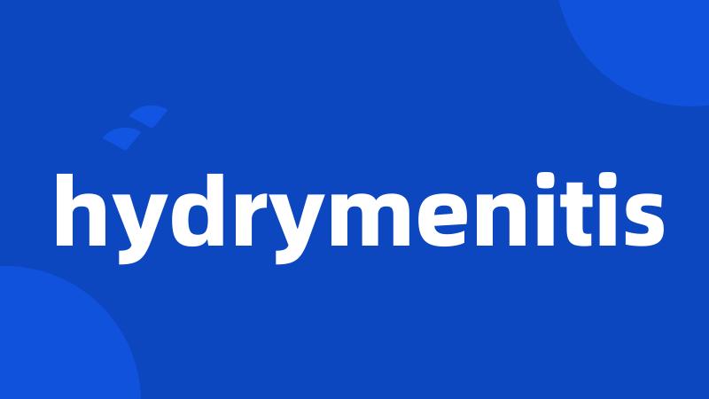 hydrymenitis