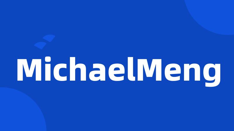 MichaelMeng