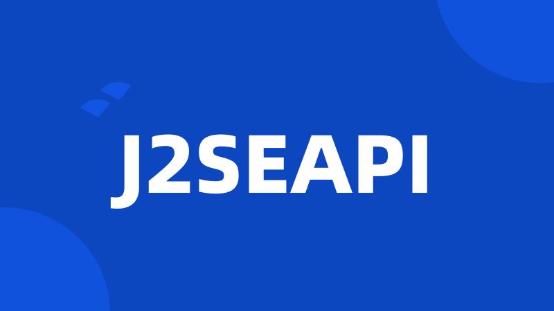 J2SEAPI