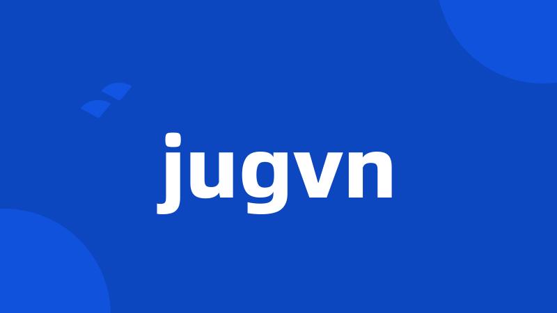 jugvn