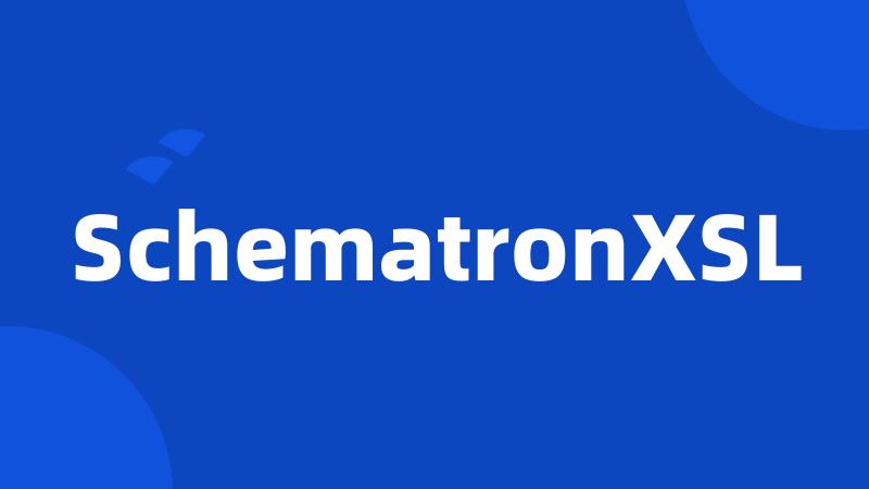 SchematronXSL