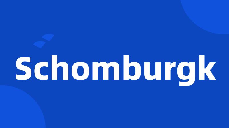 Schomburgk