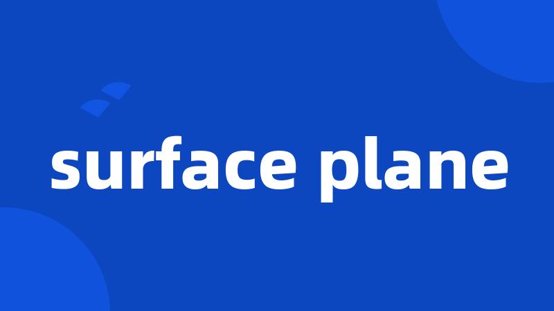surface plane