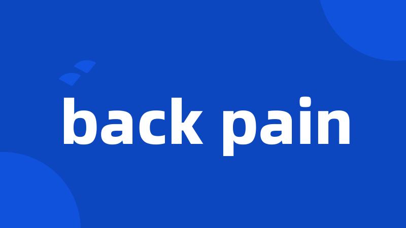 back pain