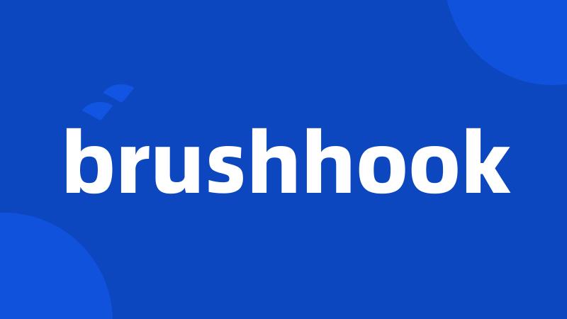 brushhook