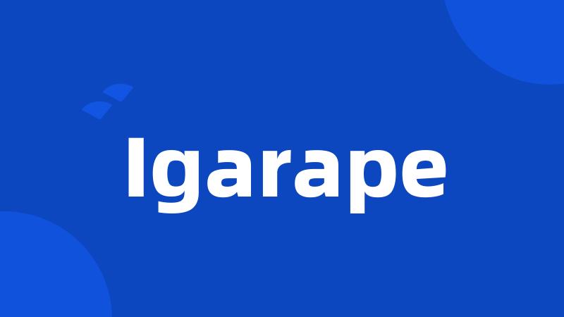 Igarape