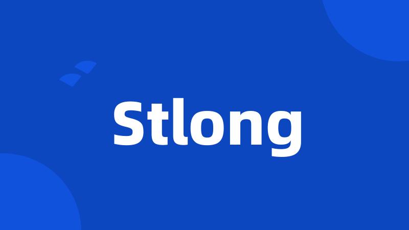 Stlong