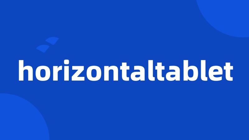 horizontaltablet