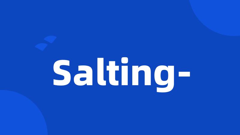 Salting-