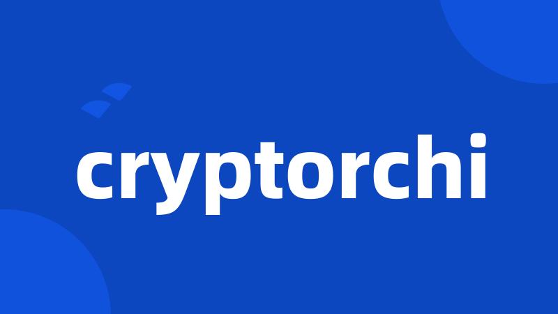 cryptorchi