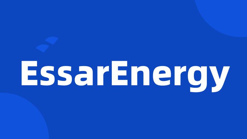 EssarEnergy