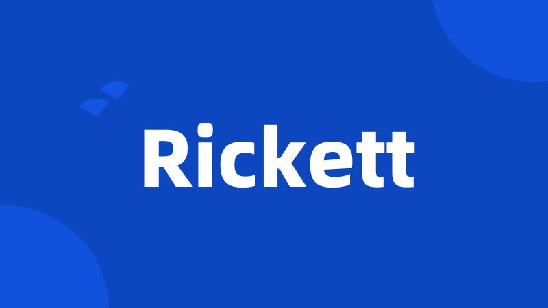 Rickett