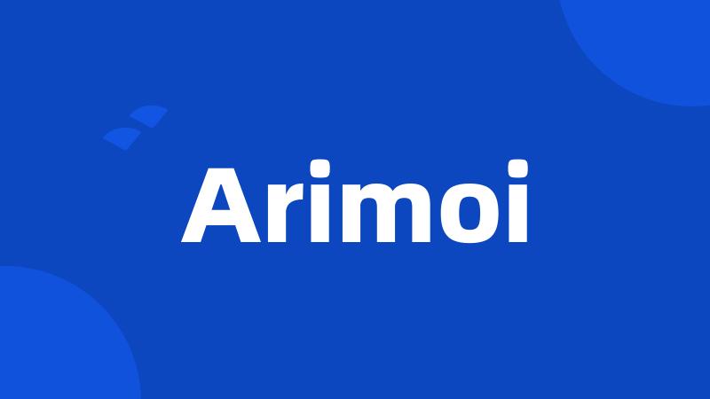 Arimoi