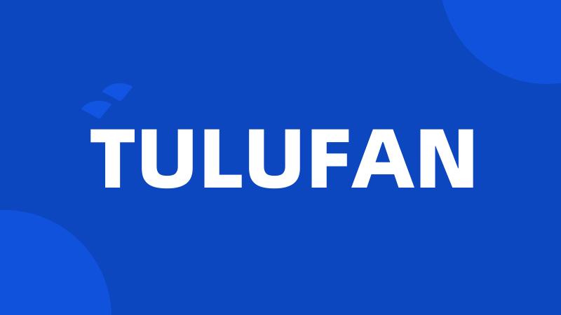 TULUFAN