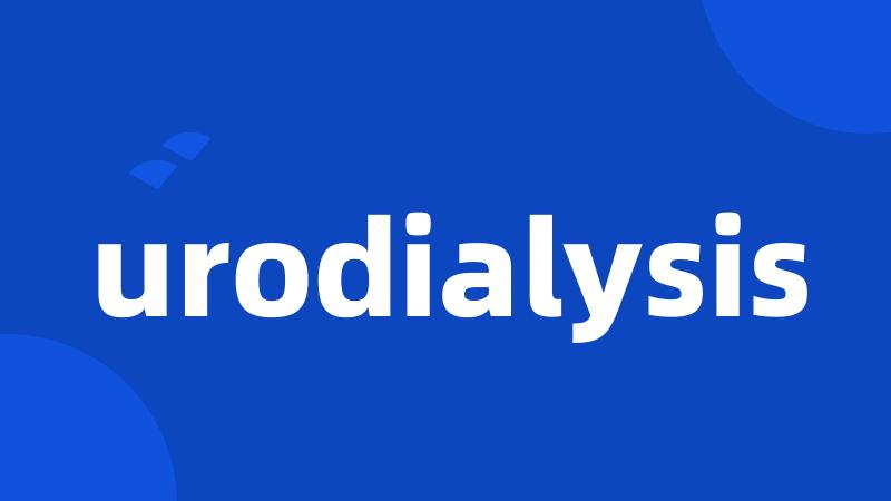 urodialysis