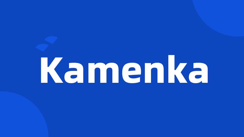 Kamenka