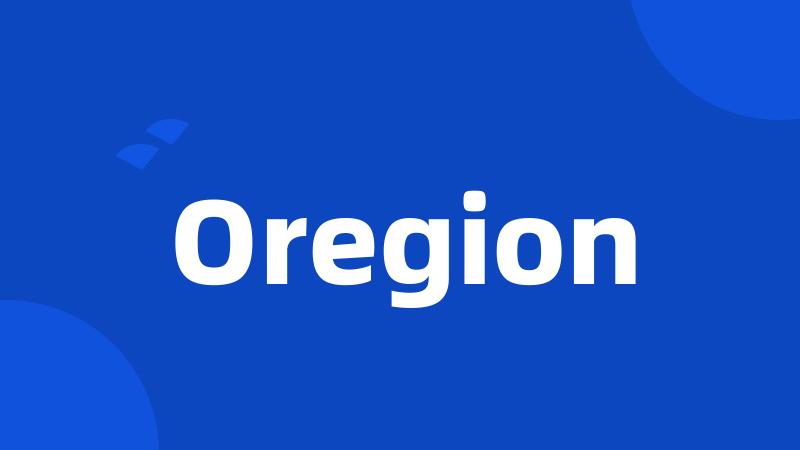 Oregion