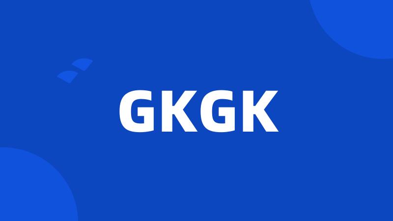 GKGK