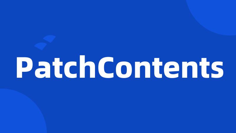 PatchContents