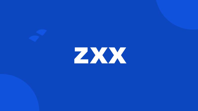 zxx