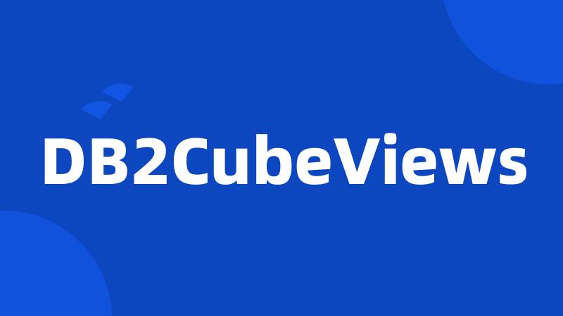 DB2CubeViews