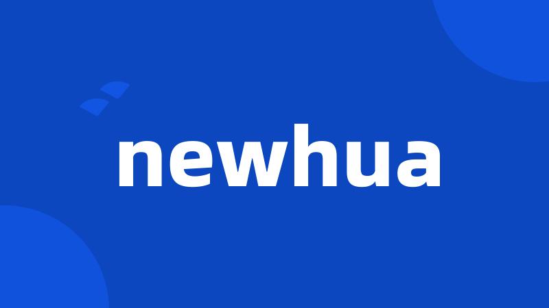 newhua