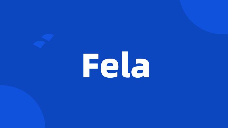 Fela